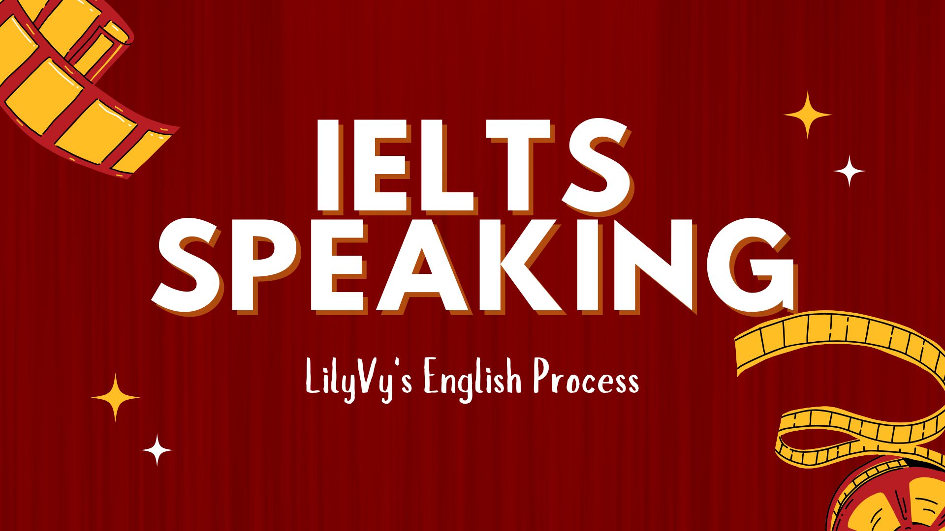 lilyvy english process ielts speaking